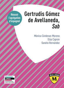 Agrégation d'espagnol 2025 : Gertrudis Gómez de Avellaneda, "Sab"