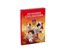 Les grandes civilisations - L'intégrale