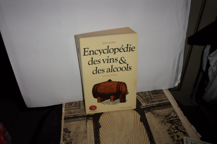 ENCYCLOPEDIE VINS ET ALCOOLS