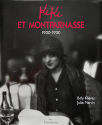 Kiki et montparnasse 1900-1930 (relie)