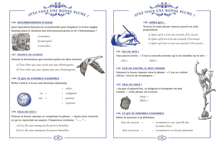 Etes-vous sûr d'avoir une bonne plume ?