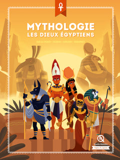 Mythologie Les dieux égyptiens