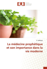 La médecine prophétique et son importance dans la vie moderne