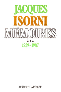 Mémoires t.III 1959-1987