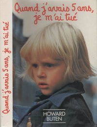 Quand j'avais cinq ans je m'ai tué