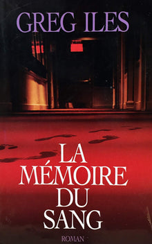 La mémoire du sang