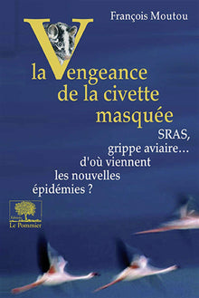 La vengeance de la civette masquée
