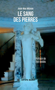 Le sang des pierres