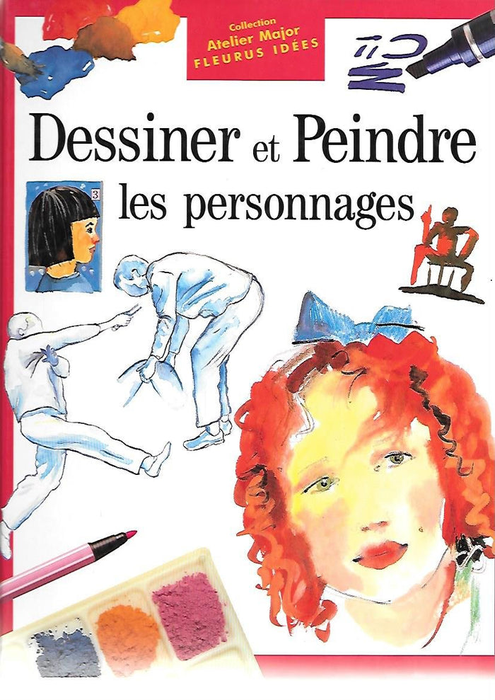 Dessiner et peindre les personnages