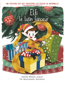 Elfi le lutin farceur