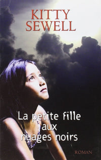 La petite fille aux nuages noirs