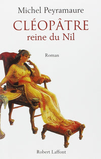 Cléopâtre, reine du Nil