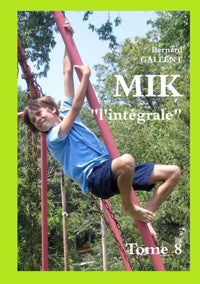 MIK l'intégrale Tome 8