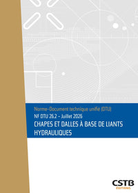 NF DTU 26.2 Chapes et dalles à base de liants hydrauliques