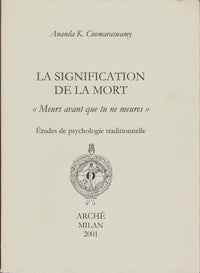 La signification de la mort - études de psychologie traditionnelle