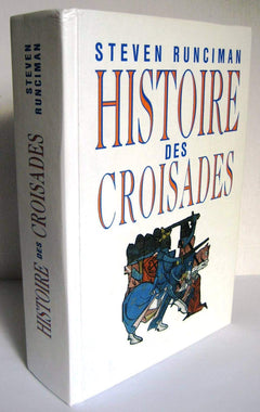 Histoire des Croisades