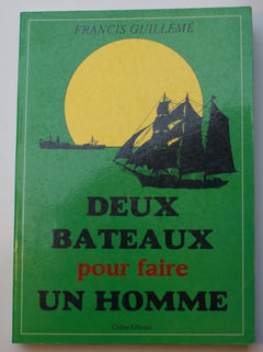 Deux bateaux pour faire un homme
