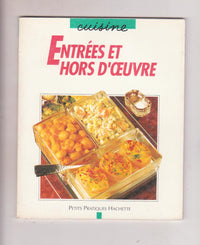 Entrées et hors-d'oeuvre : Des recettes pour toutes les occasions