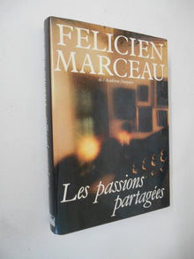 Les passions partagées.