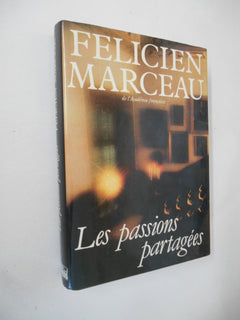Les passions partagées.