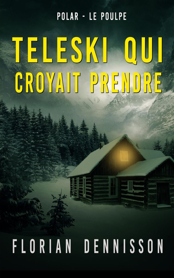 Teleski qui croyait prendre