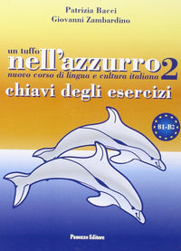 Un tuffo nell'azzuro 2: Chiavi degli esercizi B1-B2