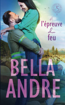 À l’épreuve du feu