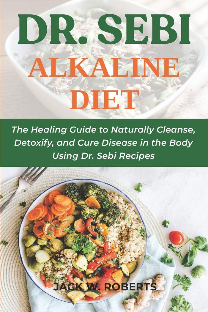 Dr. Sebi Alkaline Diet