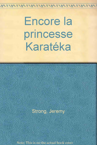 Encore la princesse Karatéka