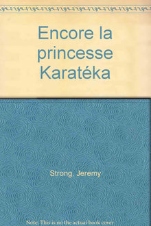 Encore la princesse Karatéka