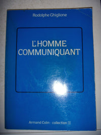 L'homme communiquant