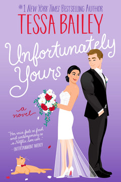 Unfortunately Yours: A Sizzling Romantic Comedy with a Vineyard Setting, Unbearable Attraction, and Hilarious Banter