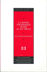 PENSEE STRATEGIQUE RUSSE (LA)