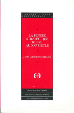 PENSEE STRATEGIQUE RUSSE (LA)
