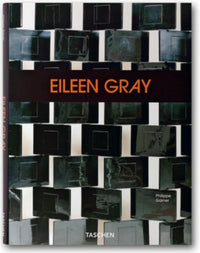 Eileen Gray: Design and Architecture 1878-1976