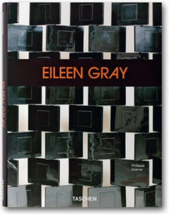 Eileen Gray: Design and Architecture 1878-1976