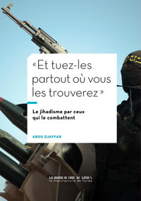 "Et tuez-les partout où vous les trouverez"