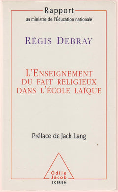 L'Enseignement Du Fait Religieux Dans L'Ecole Laique