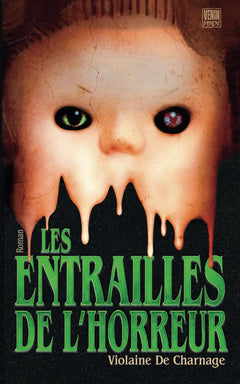 LES ENTRAILLES DE L'HORREUR - Thriller (TRÈS) horrifique