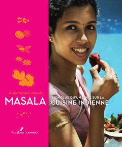 Masala: Bien plus qu'un livre sur la cuisine indienne