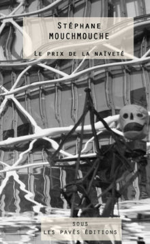Le prix de la naïveté