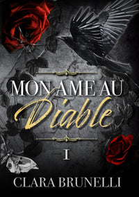 Mon âme au Diable: Tome 1