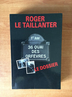 36 quai des Orfèvres : Le dossier