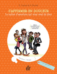 S'affirmer en douceur