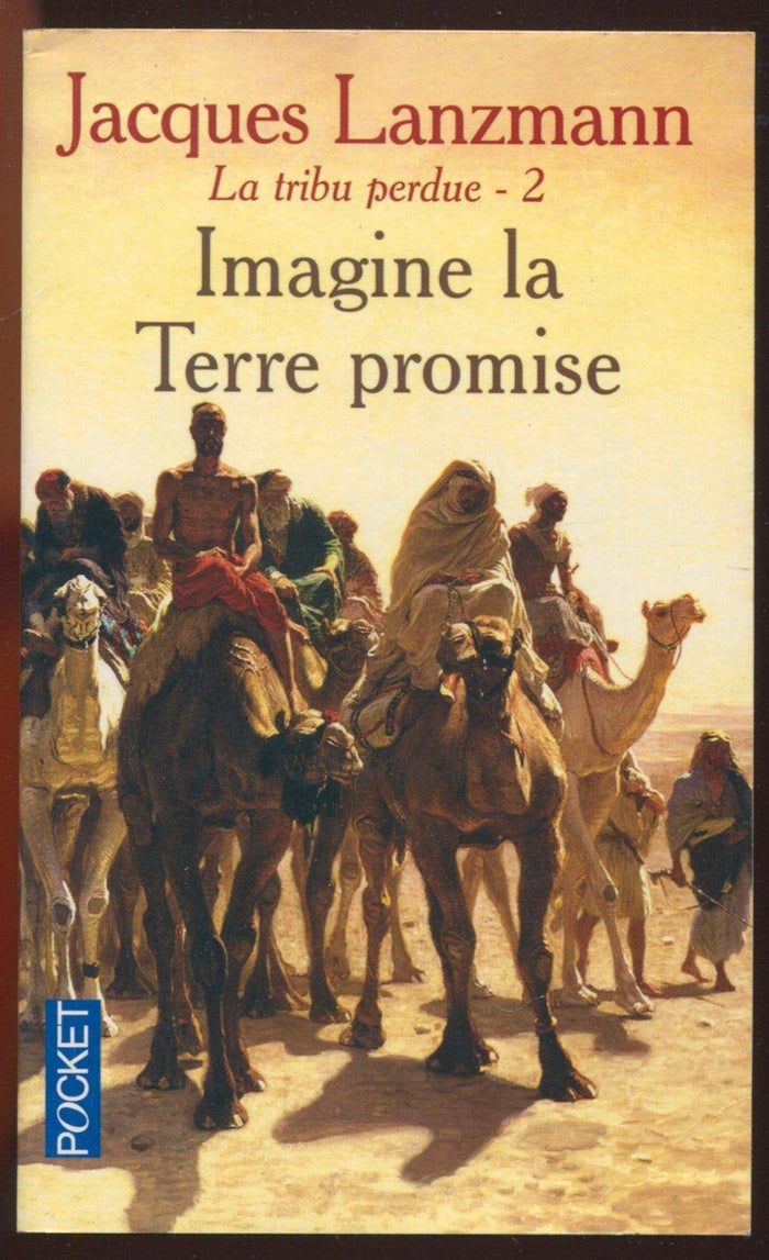 La tribu perdue, tome 2 : Imagine la terre promise