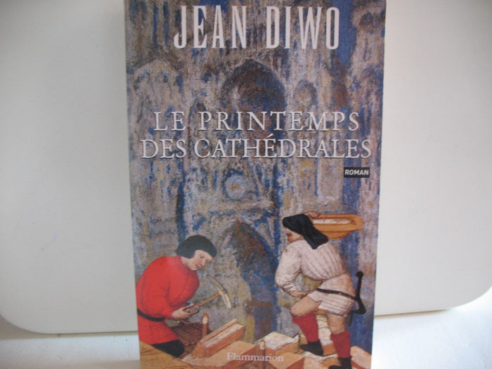 Le printemps des cathédrales