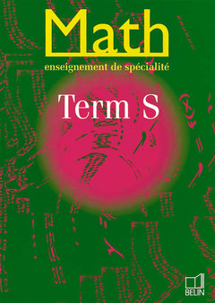 Math, terminale S (enseignement de spécialité). Livre de l'élève