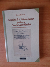 Chroniques de la vallée de Munster pendant la première guerre mondiale: un pasteur alsacien sous la mitraille et les obus