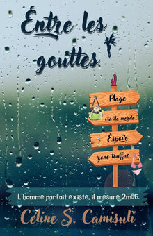 Entre les gouttes
