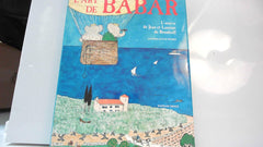 L'Art de Babar: L'oeuvre de Jean et Laurent de Brunhoff